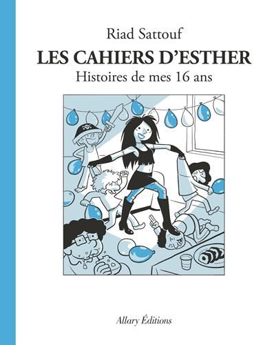 Cahiers d'Esther (Les) T.06 : Histoires de mes 15 ans