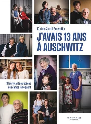 J'avais 13 ans à Auschwitz