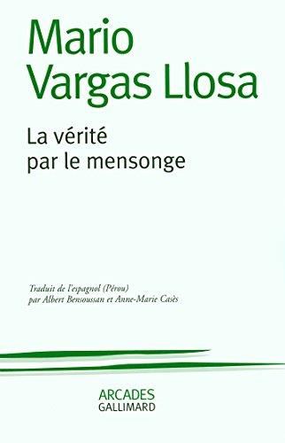 La Vérité par le mensonge