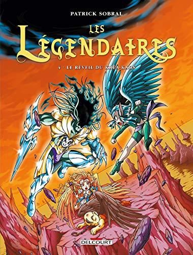 Légendaires (Les) T.04 : Le réveil du Kréa-Kaos