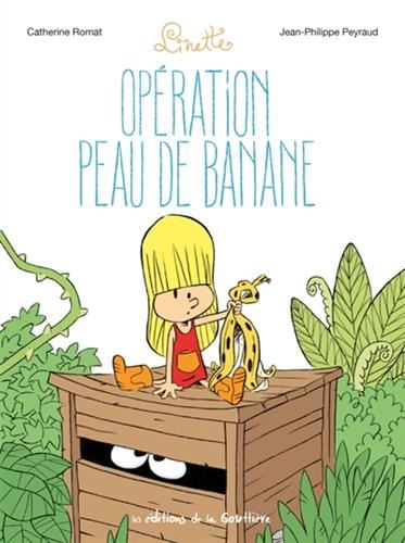 Linette T.07 : Opération peau de banane