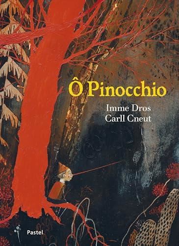 Ô Pinocchio
