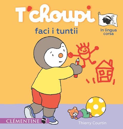 T'choupi, l'amicu di i chjuchi T.41 : T'choupi faci i tuntii