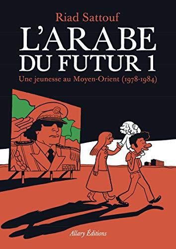 Une Jeunesse au Moyen-Orient, 1978-1984