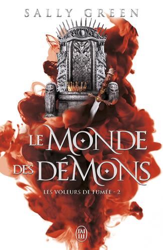 Voleurs de fumée (Les) T.02 : Le monde des démons